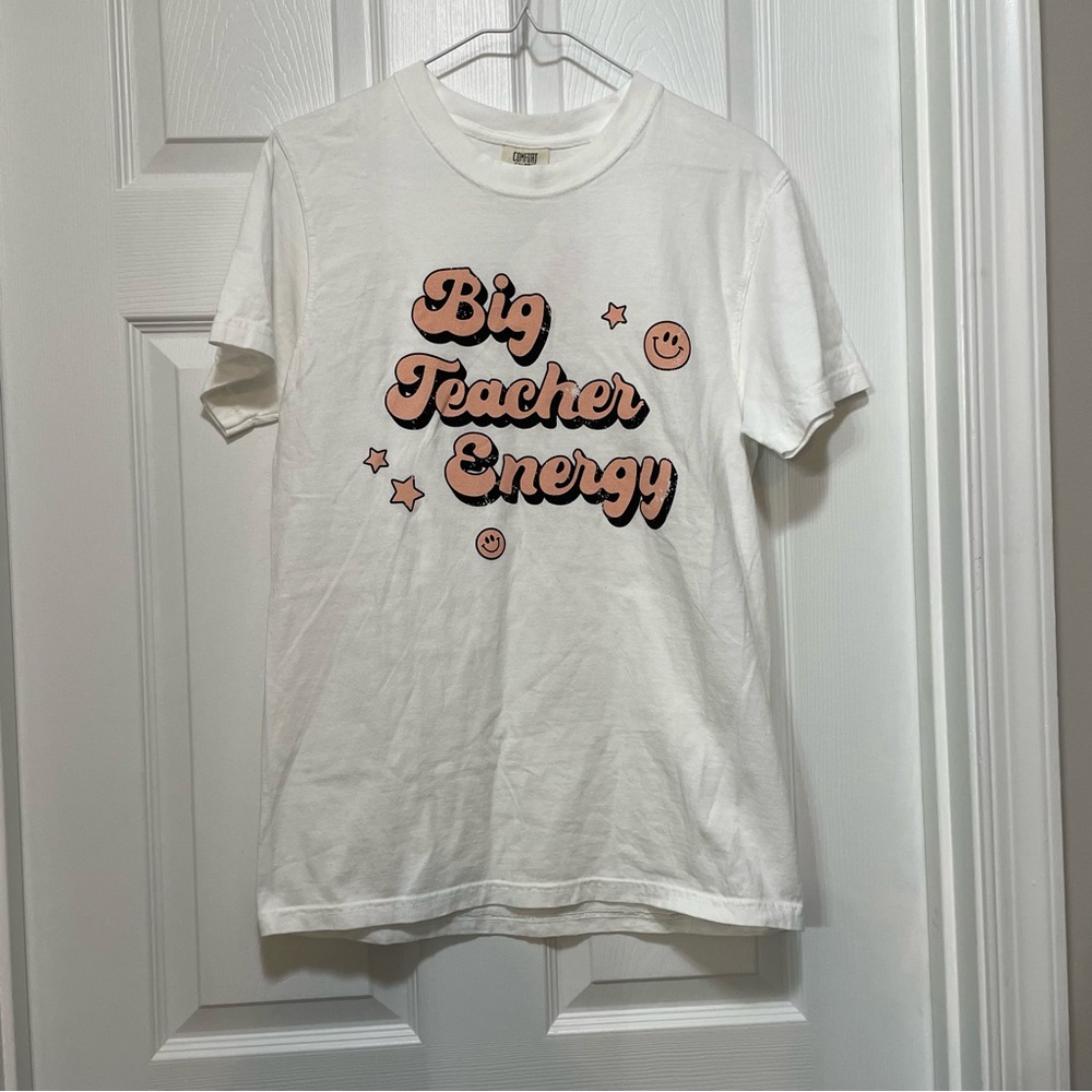 Big Teacher Energy Tee